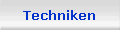 Techniken