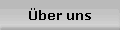 &Uuml;ber uns